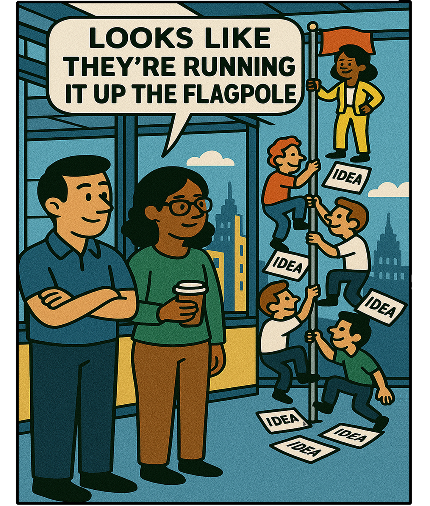 Let’s Run It Up The Flagpole