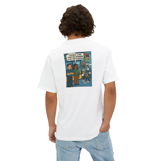 Let’s Run It Up The Flagpole