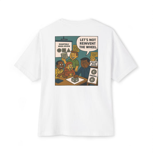 Let’s Not Reinvent The Wheel